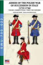 71338 - Boeri-Piana, G.-P.G. - Eserciti della Guerra di successione polacca in Italia 1733-1736 Vol 1: l'Armee d'Italie Tomo 3: le uniformi