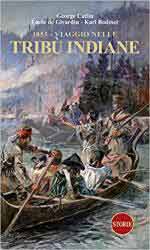 71418 - Catlin-de Girardin-Bodmer, G.-E.-K. - 1853 Viaggio nelle tribu' indiane