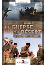 71452 - Rondeau, B. - Guerre du Desert 1941-1943. Heros et faits d'armes (La)