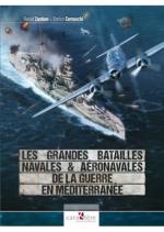 71524 - Zambon-Cernuschi, D.-E. - Grandes batailles navales et aeronavales de la guerre en Mediterranee