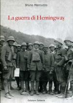 71559 - Marcuzzo, B. - Guerra di Hemingway (La)