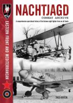 71565 - Boiten, T. - Nachtjagd Combat Archive Eastern Front and Mediterranean. A comprehensive operational history of the German night fighter force on all fronts