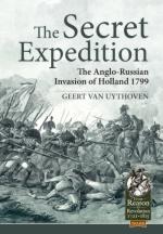 71595 - Van Uythoven, G. - Secret Expedition. The Anglo-Russian Invasion of Holland 1799 (The)