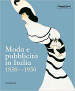 71650 - Cimorelli-Paulicelli-Roffi, D.-E.-S.  cur - Moda e pubblicita' in Italia 1850-1950