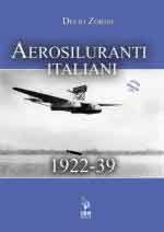 71669 - Zorini, D. - Aerosiluranti italiani 1922-1939