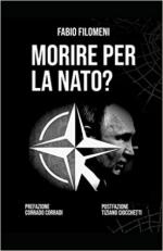 71673 - Filomeni, F. - Morire per la Nato? Perche' l'Europa rischia l'harakiri