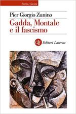 71692 - Zunino, P.G. - Gadda, Montale e il fascismo