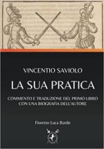 71709 - Basile, F.L. - Vincentio Saviolo. La sua pratica