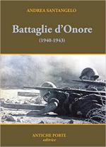 71723 - Santangelo, A. - Battaglie d'onore 1940-1943