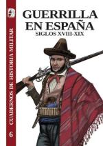 71725 - AAVV,  - Cuadernos de Historia Militar 06 Guerrilla en Espana. Siglos XVIII-XIX