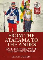 71731 - Curtis, A. - From the Atacama to the Andes. Battles of the War of the Pacific 1879-1883