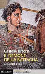 71752 - Breccia, G. - Demone della battaglia. Alessandro a Isso (Il)