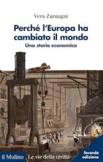 71754 - Zamagni, V. - Perche' l'Europa ha cambiato il mondo. Una storia economica