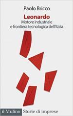 71759 - Bricco, P. - Leonardo. Motore industriale e frontiera tecnologica dell'Italia
