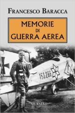 71779 - Baracca, F. - Memorie di guerra aerea