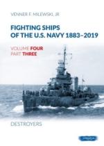 71790 - Milewski, V.F. - Fighting Ships of the US Navy 1883-2019 Vol 4 Part 3: Destroyers (1937-1943)