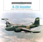 71836 - Doyle, D. - A-26 Invader. Douglas A-26/B-26 from WWII through Vietnam - Legends of Warfare