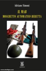 71897 - Simoni, A. - MAB. Moschetto Automatico Beretta (Il)