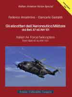 71959 - Anselmino-Gastaldi, F.-G. - Elicotteri dell'Aeronautica Militare dal Bell 47 all'AW 101 (Gli)/Italian Air Force helicopters from Bell 47 to AW 101