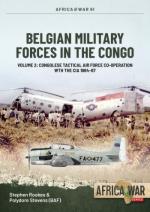 71968 - Rookes-Stevens, S.-P. - Belgian Military Forces in the Congo Vol 2: Congolese Tactical Air Force co-operation with the CIA 1964-67 - Africa @War 061
