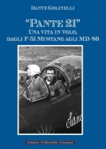 71977 - Golinelli, D. - 'Pante 21'. Una vita in volo, dagli F-51 Mustang agli MD-80