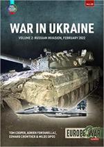 72038 - Crowther-Cooper-Fontanellaz-Sipos, E.R.-T.-A.-M. - War in Ukraine Vol 2: Russian Invasion, February 2022 - Europe@War 28