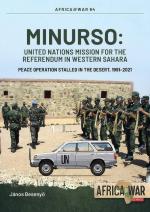 72047 - Besenyo, J. - MINURSO. United Nations Mission for the Referendum in Western Sahara. Peace Operation Stalled in the Desert 1991-2021 - Africa @War 064