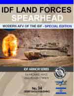 72058 - Mass-O'Brien, M.-A. - IDF Armor Series 34: IDF Land Forces Spearhead. Modern AFV of the IDF