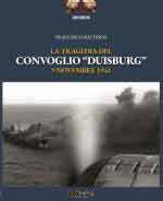 72071 - Mattesini, F. - Tragedia del Convoglio Duisburg. 9 novembre 1941 (La)