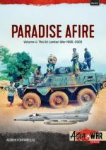 72155 - Fontanellaz, A. - Paradise Afire Vol 4: The Sri Lankan War 1995-2002 - Asia @War 054