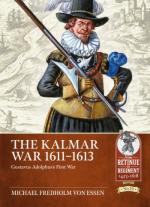72191 - Fredholm von Essen, M. - Kalmar War 1611-1613. Gustavus Adolphus' First War