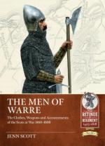 72192 - Scott, J. - Men of Warre. The clothes, weapons and accoutrements of the Scots at war from 1460-1600 (The)