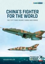 72211 - Mueller, H. - China's Fighter for the World. The F-7/FT-7 Family Vol 2: World-Wide Service - Technology@War 10