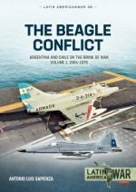 72216 - Sapienza, A.L. - Beagle Conflict. Argentina and Chile on the Brink of War. Vol 1: 1904-1978 (The)