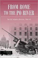 72239 - Greiner-Strohn, H.-M. - From Rome to the Po River. The 362nd Infantry Division 1944-45