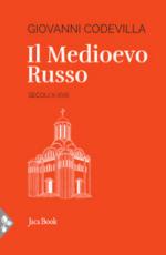 72327 - Codevilla, G. - Medioevo russo secoli X-XVII