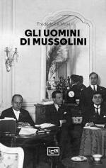 72333 - Le Moal, F. - Uomini di Mussolini (Gli)