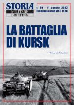 72338 - Valentini, V. - Battaglia di Kursk (La) - Storia Militare Briefing 40