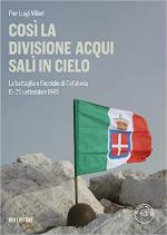 72346 - Villari, P.L. - Cosi' la Divisione Acqui sali' in cielo. La battaglia e l'eccidio di Cefalonia. 15-25 settembre 1943