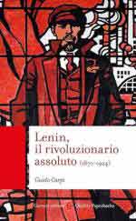 72411 - Carpi, G. - Lenin il rivoluzionario assoluto 1870-1924