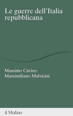 72421 - Cavino-Malvicini, M.-M. - Guerre dell'Italia repubblicana (Le)
