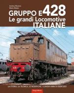 72423 - Rissone-Moisio, A.-M. - Gruppo E428. Le grandi locomotive italiane