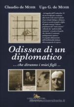 72496 - de Mohr-de Mohr, C.-U. - Odissea di un diplomatico ... che diranno i miei figli ...