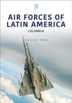 72586 - Rivas, S. - Air Forces of Latin America. Colombia