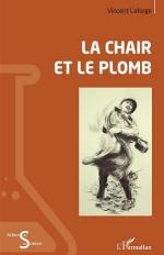 72636 - Laforge, V. - Chair et le plomb (La)