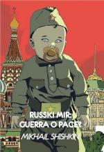 72718 - Shishkin, M. - Russki Mir: guerra o pace?