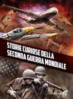 72733 - AAVV,  - Storie curiose della Seconda Guerra Mondiale