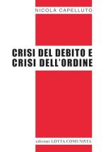 72742 - Capelluto, N. - Crisi del debito e crisi dell'ordine