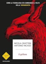 72847 - Gratteri-Nicaso, N.-A. - Grifone. Come la tecnologia sta cambiando il volto della 'Ndrangheta (Il)