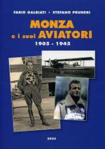 72860 - Galbiati-Pruneri, F.-S. - Monza e i suoi aviatori 1905-1945
